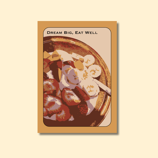 DREAM BIG EAT WELL PRINTABLE POSTER